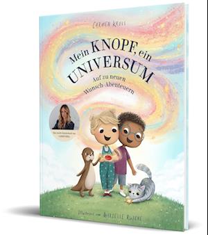 Cover for Carmen Kroll · Mein Knopf, ein Universum: Auf zu neuen Wunsch-Abenteuern (Book) (2025)