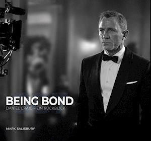 Cover for Mark Salisbury · Being Bond: Daniel Craig - Ein Rückblick (Buch) (2024)