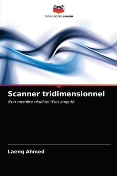 Cover for Ahmed · Scanner tridimensionnel (N/A) (2021)