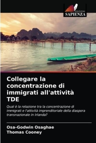 Cover for Osa-Godwin Osaghae · Collegare la concentrazione di immigrati all'attivita TDE (Paperback Book) (2021)