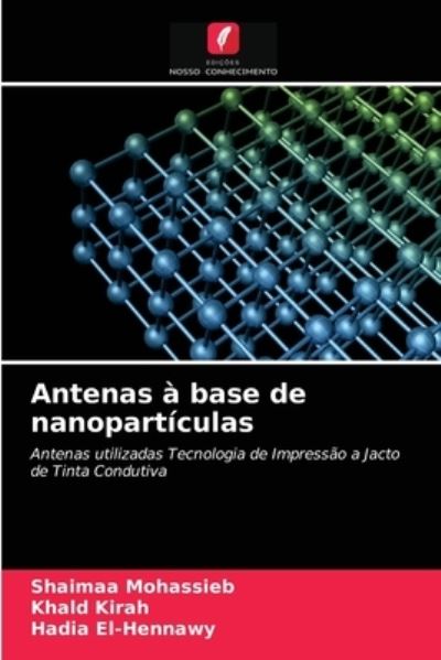 Cover for Shaimaa Mohassieb · Antenas a base de nanoparticulas (Paperback Book) (2021)