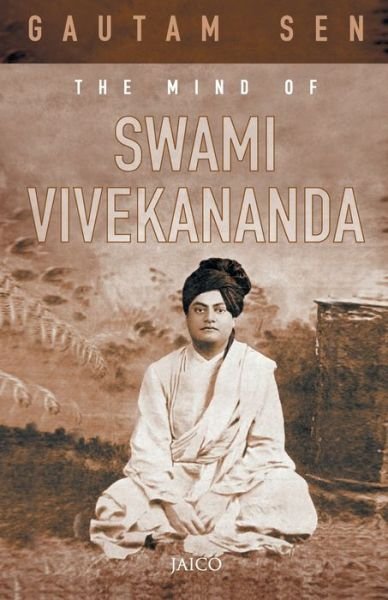 Cover for Gautam Sen · The Mind of Swami Vivekananda (Paperback Book) [New Ed edition] (1975)