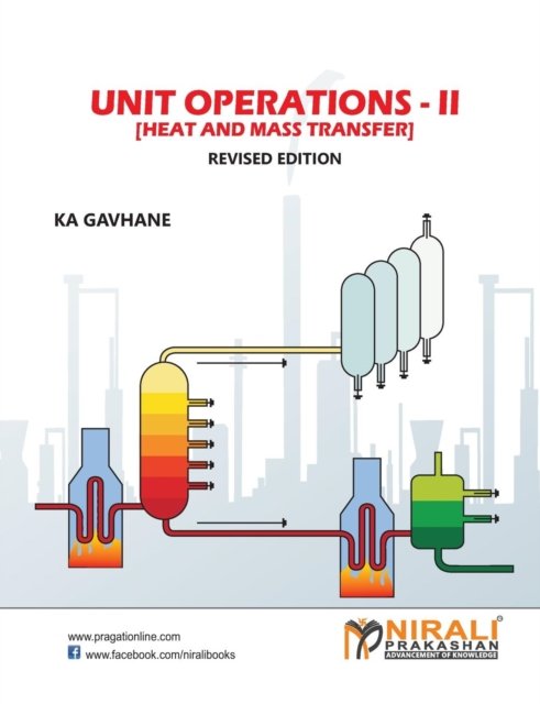 Unit Operationsii - K A Gavhane - Books - Nirali Prakashan, Educational Publishers - 9788196396121 - November 1, 2014