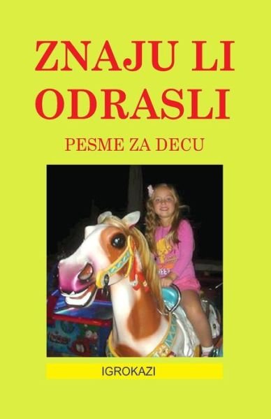 Cover for Vukasin Lukovic · Znaju Li Odrasli (Pocketbok) (2016)