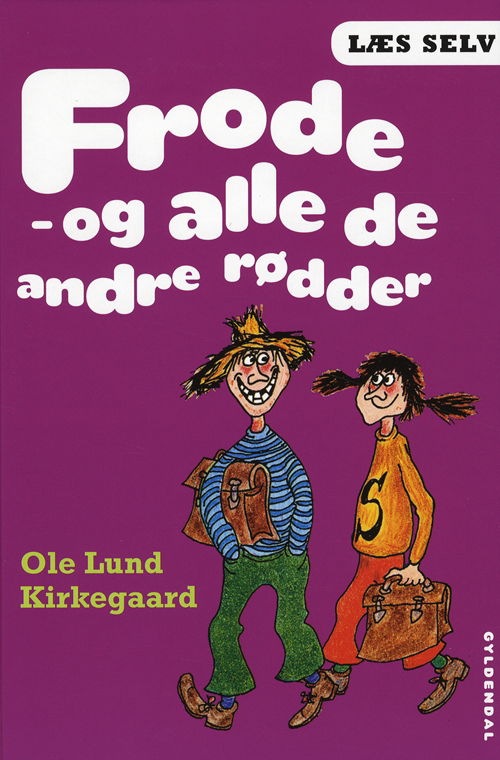 Cover for Ole Lund Kirkegaard · Læs selv: Læs selv Frode - og alle de andre rødder (Gebundesens Buch) [4. Ausgabe] [Indbundet] (2010)