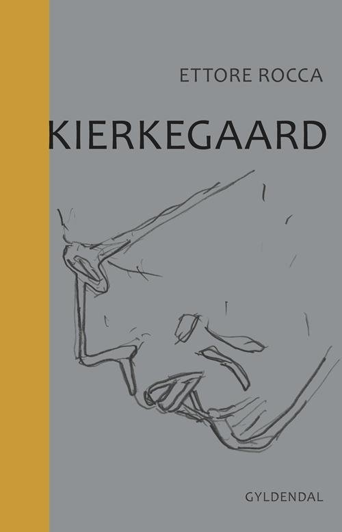 Cover for Ettore Rocca · Kierkegaard (Indbundet Bog) [1. udgave] (2016)