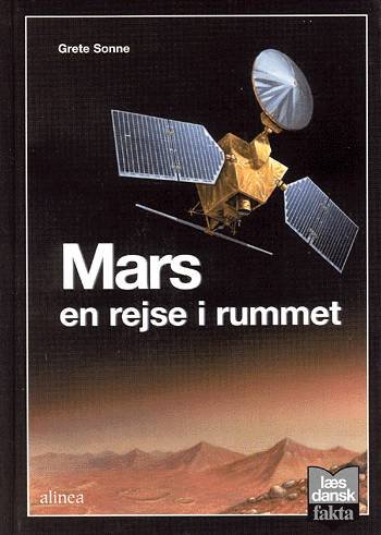 Cover for Grete Sonne · Læs dansk fakta: Mars - en rejse i rummet (Bound Book) [1e uitgave] (2002)