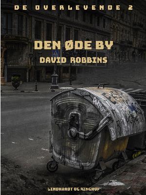 Cover for David Robbins · De overlevende: Den øde by (Sewn Spine Book) [1st edition] (2018)