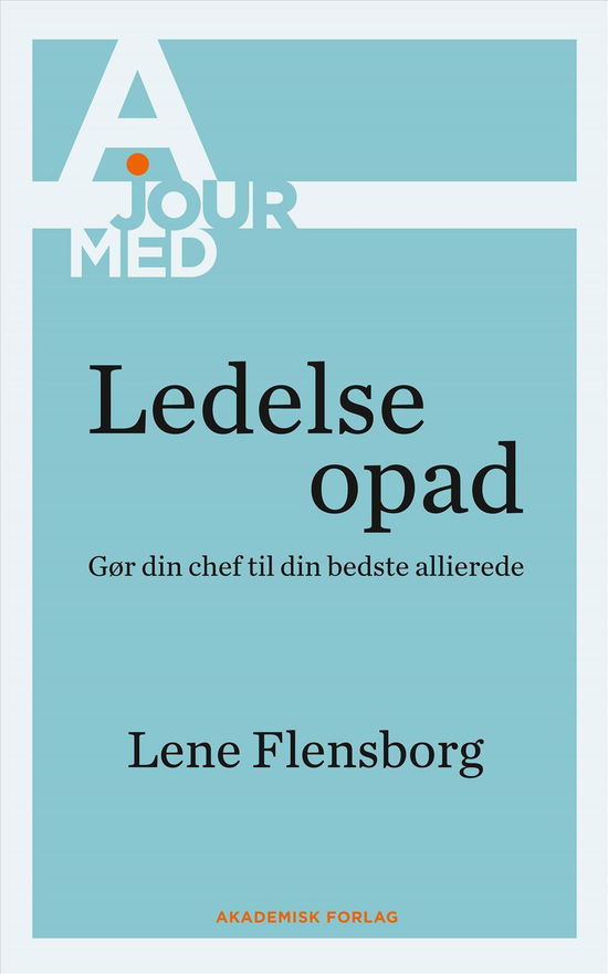 Cover for Lene Flensborg · Ledelse opad (Sewn Spine Book) [1. Painos] (2017)