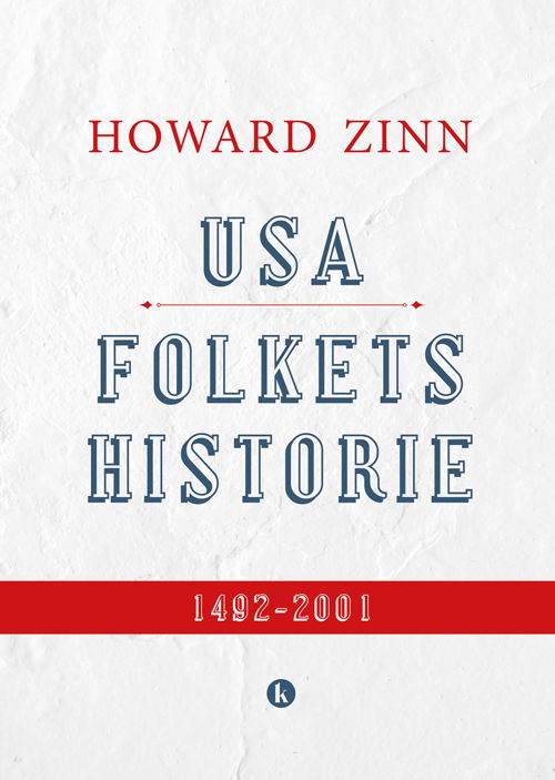 Cover for Howard Zinn · USA Folkets historie (Hæftet bog) [1. udgave] (2019)