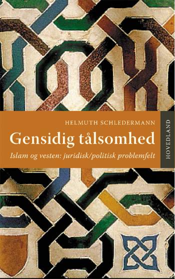 Helmuth Schledermann · Gensidig tålsomhed (Sewn Spine Book) [1st edition] (2007)