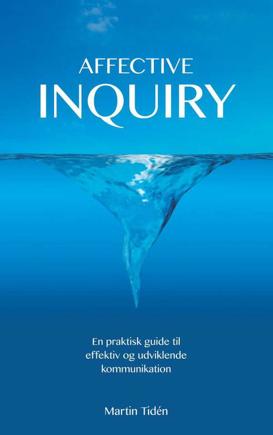 Cover for Martin Tidén · Affective Inquiry (Paperback Book) [1st edition] (2020)