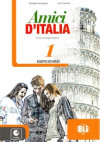 Cover for Amici d'Italia 1: Eserciziario + libro digitale 1 (Paperback Bog) (2013)