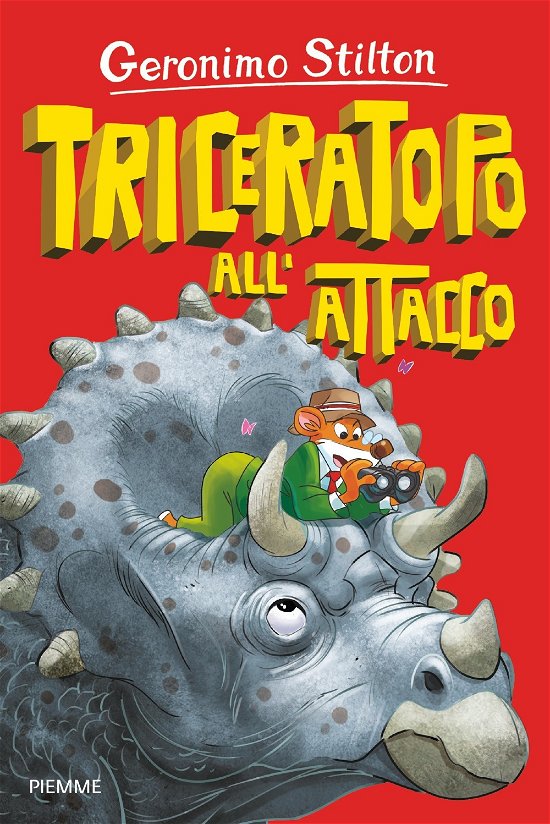 Geronimo Stilton: Triceratopo all'attacco. L'isola dei dinosauri - Geronimo Stilton - Livres - Piemme - 9788856672121 - 26 novembre 2019