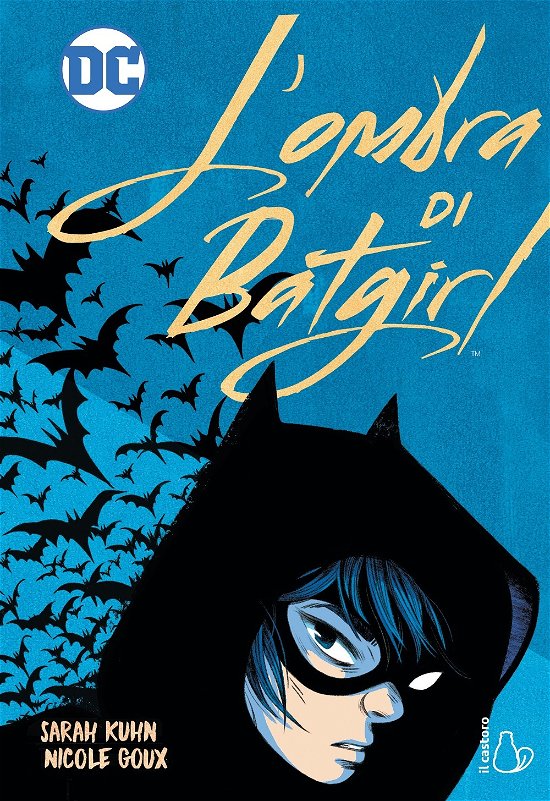 Cover for Sarah Kuhn · L' Ombra Di Batgirl (Bog)