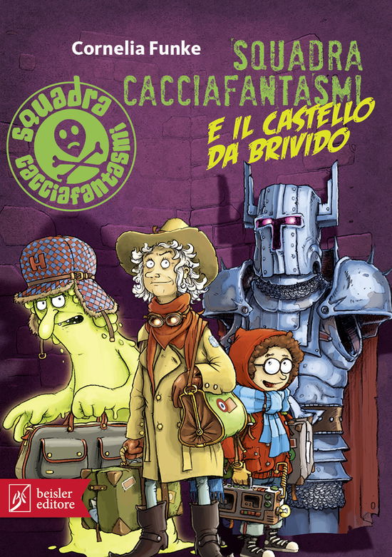 Cover for Cornelia Funke · Squadra Cacciafantasmi E Il Castello Da Brivido (Book)