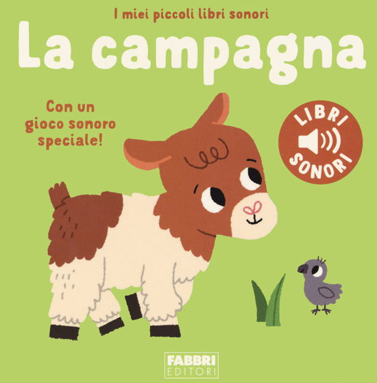 Cover for Marion Billet · La Campagna. I Miei Piccoli Libri Sonori. Ediz. A Colori (Book)