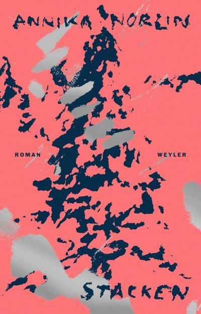 Cover for Annika Norlin · Stacken (Inbunden Bok) (2023)