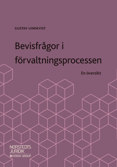 Cover for Gustav Lindkvist · Bevisfrågor i förvaltningsprocessen : en översikt (Buch) (2019)