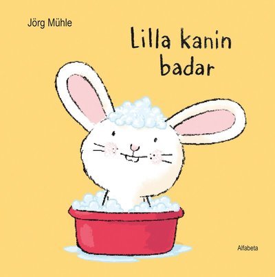 Cover for Jörg Mühle · Lilla kanin: Lilla Kanin badar (Board book) (2016)