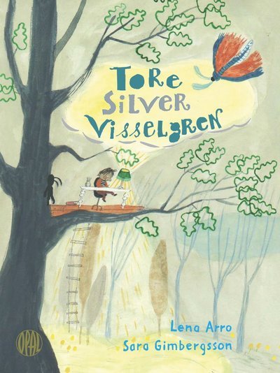 Cover for Sara Gimbergsson · Tore Silver Visselgren (Gebundesens Buch) (2017)