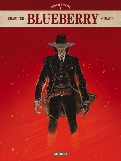 Cover for Jean Giraud · Blueberry: Blueberry. Samlade äventyr 9 (Inbunden Bok) (2019)