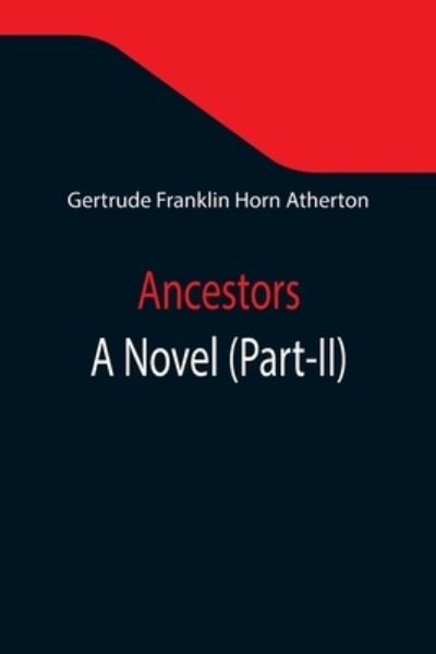 Cover for Gertrude Franklin Horn Atherton · Ancestors (Paperback Book) (2021)