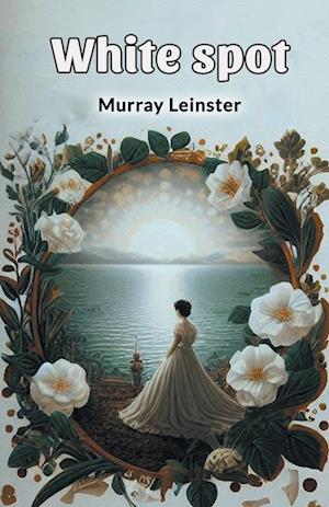 Cover for Murray Leinster · White spot (Edition2024) (Paperback Book) (2024)