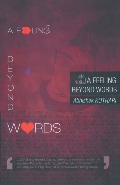 Cover for Abhishek Kothari · A Feeling Beyond Words (Taschenbuch) (1905)