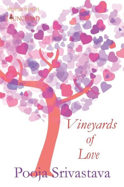 Cover for Pooja Srivastava · Vineyards of Love (Paperback Book) (2017)