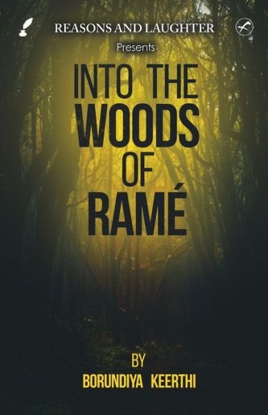 Cover for Borundiya Keerthi · Into the Woods of Rame (Paperback Book) (2020)