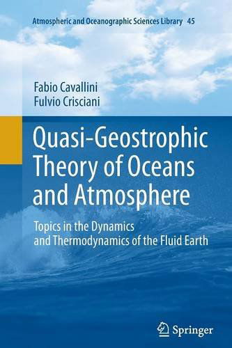 Cover for Fabio Cavallini · Quasi-Geostrophic Theory of Oceans and Atmosphere: Topics in the Dynamics and Thermodynamics of the Fluid Earth - Atmospheric and Oceanographic Sciences Library (Paperback Book) (2014)