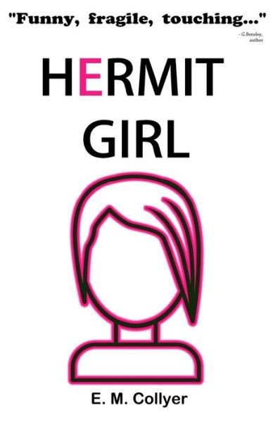 Cover for E M Collyer · Hermit Girl (Paperback Book) (2019)