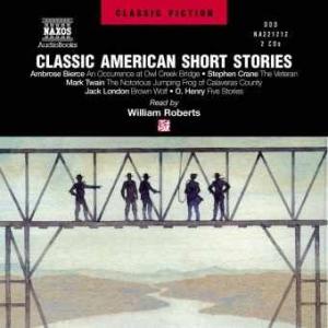 * Classic American Short Stories - William Roberts - Music - Naxos Audiobooks - 9789626342121 - December 11, 2000