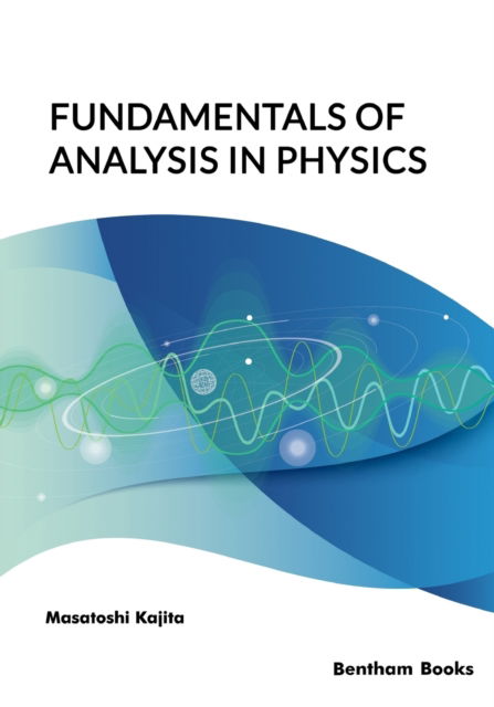 Cover for Masatoshi Kajita · Fundamentals of Analysis in Physics (Paperback Book) (2022)