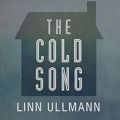 The Cold Song - Linn Ullmann - Musique - Tantor Audio - 9798200038121 - 18 juin 2014