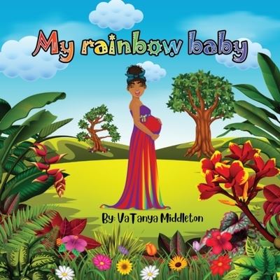 Cover for VaTanya Middleton · My Rainbow Baby (Book) (2023)