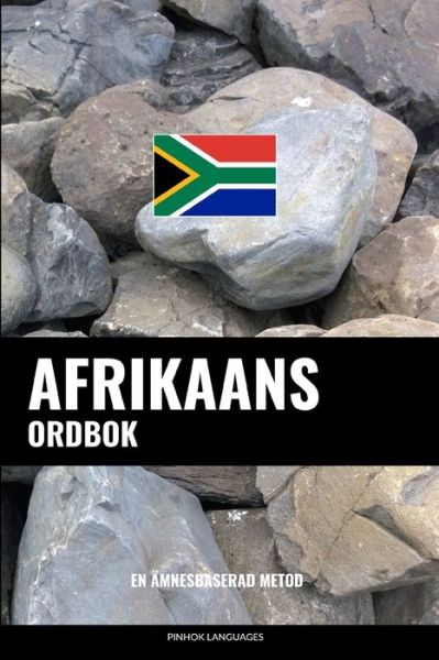 Cover for Languages Pinhok Languages · Afrikaans ordbok: En amnesbaserad metod (Paperback Book) (2022)