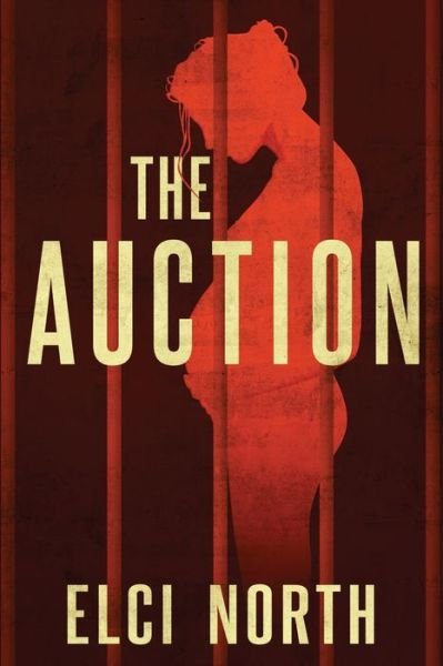 Cover for Elci North · The Auction (Paperback Bog) (2022)