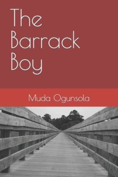 Cover for Muda Ogunsola · The Barrack Boy (Taschenbuch) (2022)