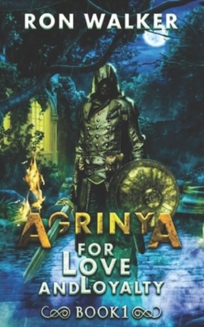 Cover for Ron Walker · Agrinya: For Love and Loyalty - Agrinya (Paperback Book) (2022)