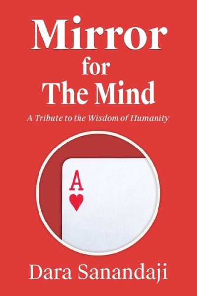 Cover for Dara Sanandaji · Mirror for the Mind: A Tribute to the Wisdom of Humanity (Paperback Book) (2021)