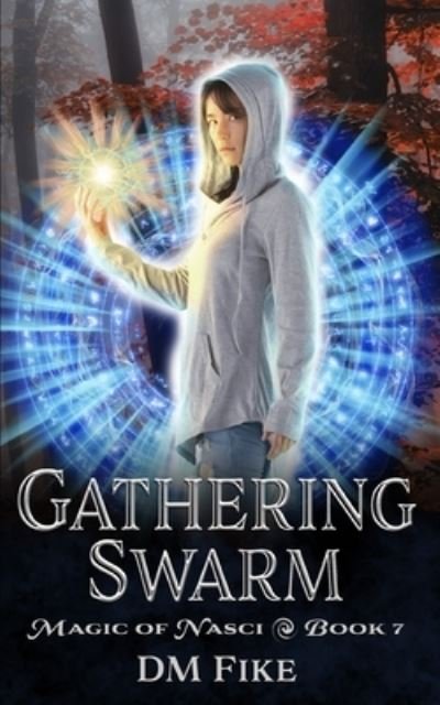 Cover for DM Fike · Gathering Swarm (Paperback Book) (2021)