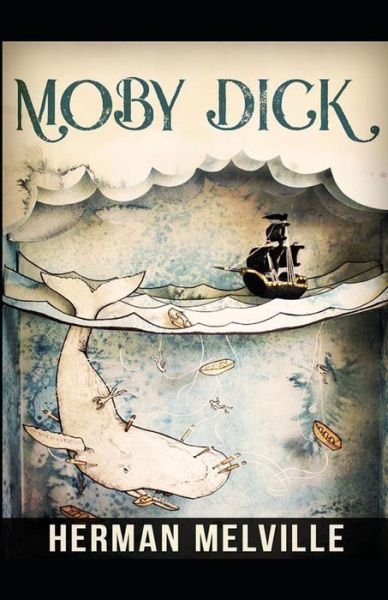 Cover for Herman Melville · Moby Dick: (Paperback Bog) [Illustrated edition] (2021)