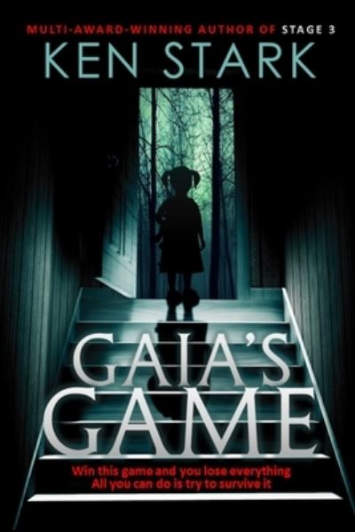 Cover for Ken Stark · Gaia's Game (Paperback Book) (2021)