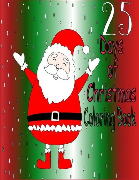 Cover for Apiphani D · 25 Days of Christmas (Paperback Book) (2020)