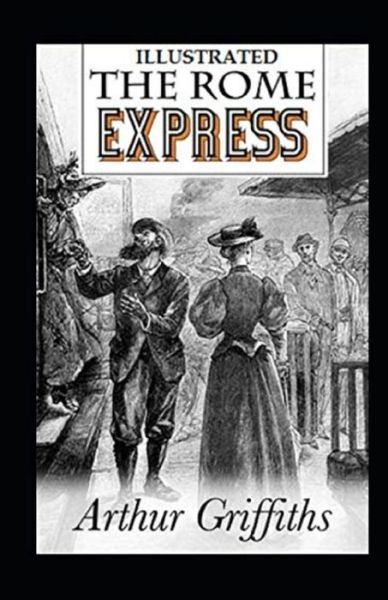 Cover for Arthur Griffiths · The Rome Express Illustrated (Paperback Book) (2020)