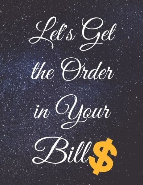 Cover for Jg Vegang Publishing · Let's Get the Order in Your Bills (Taschenbuch) (2020)