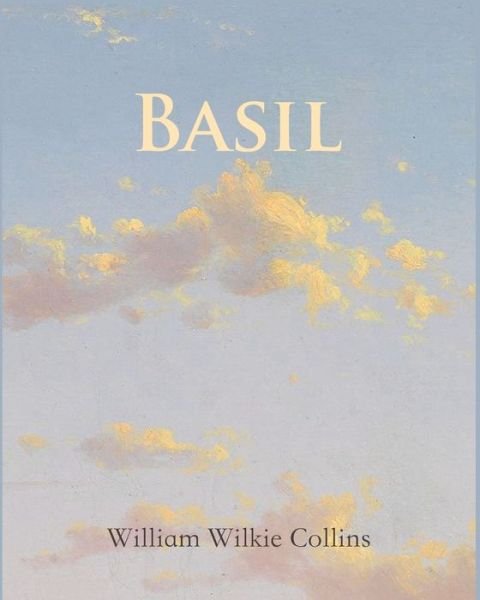 Cover for William Wilkie Collins · Basil (Annotated) (Paperback Bog) (2020)