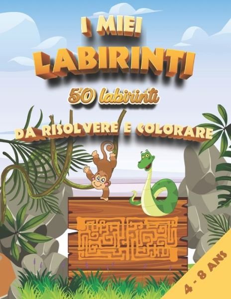 Cover for Tiga Lima · I miei labirinti - 50 labirinti da risolvere e colorare (Pocketbok) (2020)